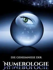 Die Geheimnisse der Numerologie